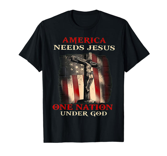 America Needs Jesus One Nation Under God T-Shirt