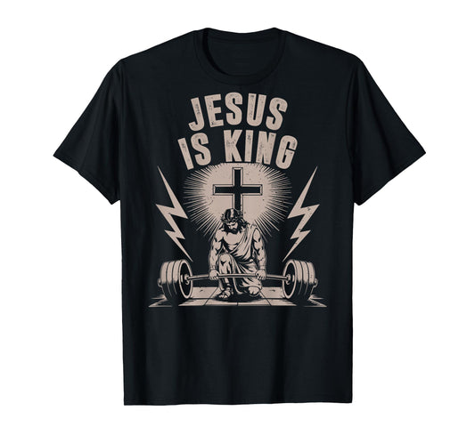 Jesus is King Barbell Cross Funny Christian Workout Gym Men T-Shirt