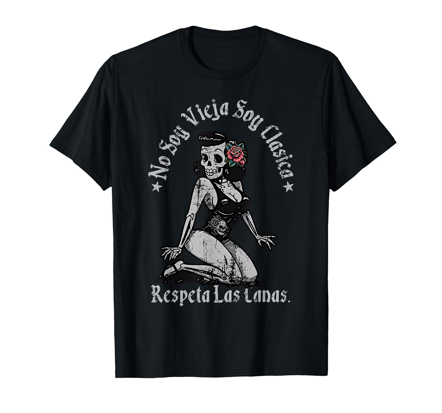 No Soy Vieja Respeta Las Canas T-Shirt