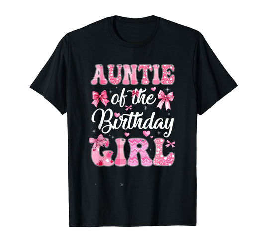Auntie Of The Birthday Girl Family Pink Coquette Bow T-Shirt