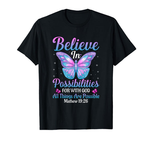 With God All Things Are Possible Butterfly Lover Bible Verse T-Shirt