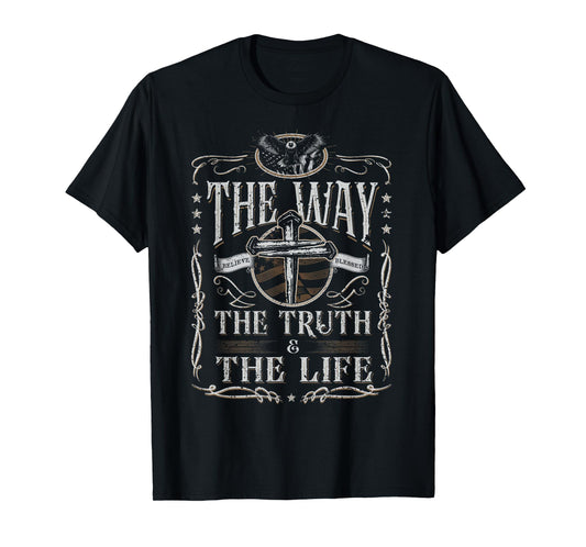 Jesus The Way The Truth The Life T-Shirt