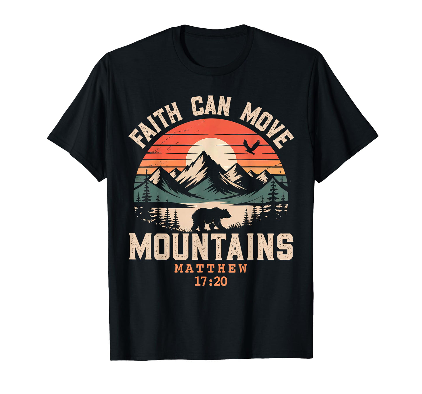 Faith Can Move Mountains Retro Sunset Bible Verse Christian T-Shirt