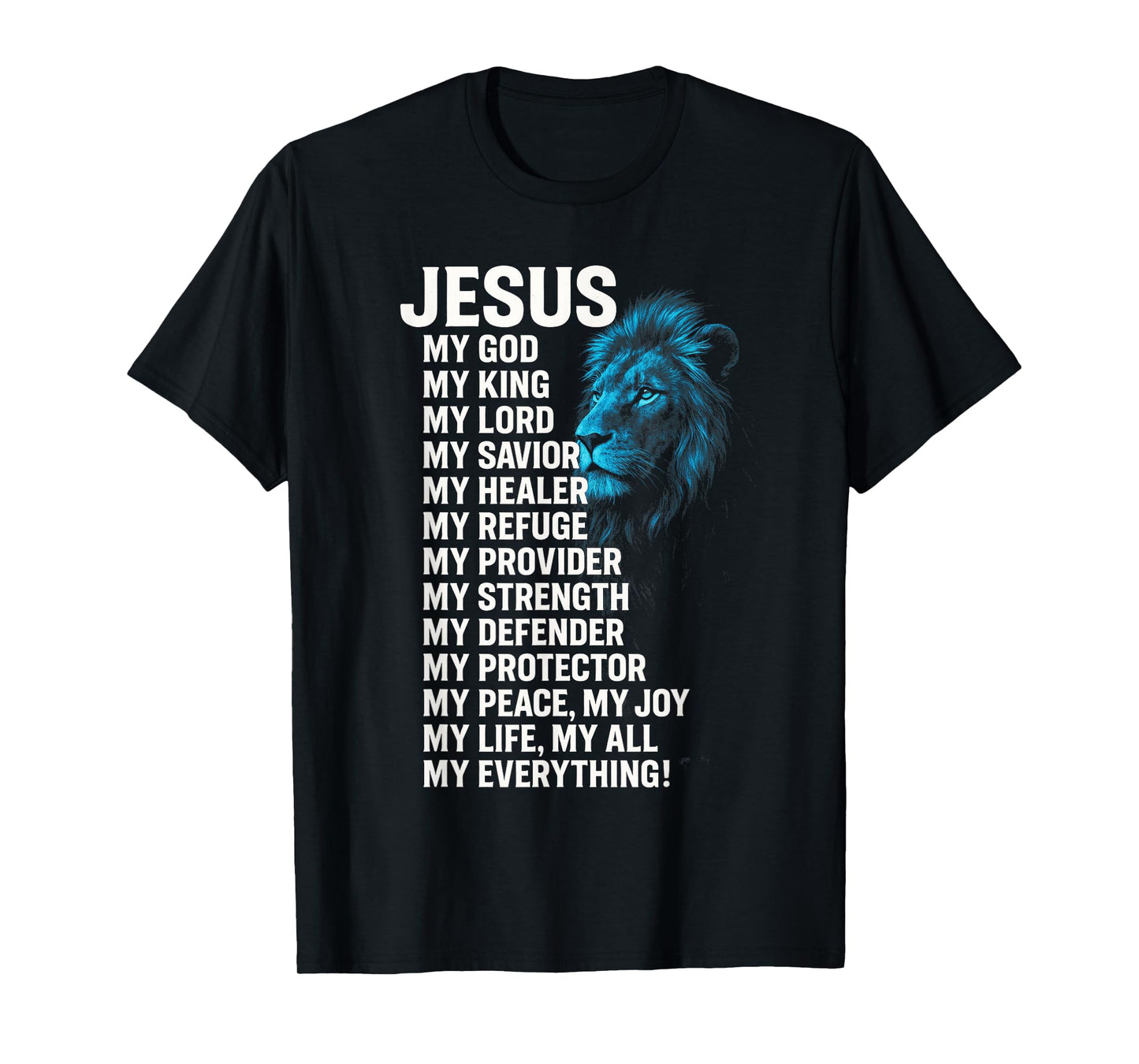 Jesus - Lion Christian King Lord Savior Faith T-Shirt