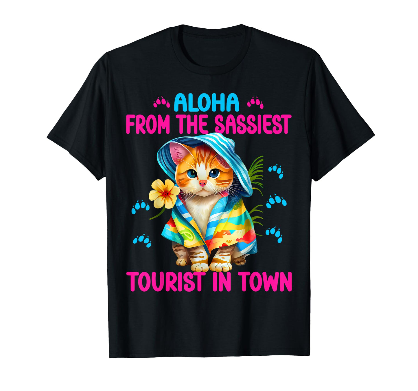 Aloha from the sassiest tourist in town.Funny Summer cats T-Shirt