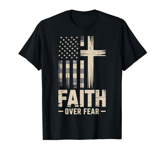 Faith Over Fear Cross American Flag T-Shirt