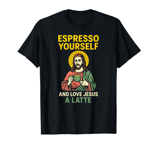 Jesus Pun Espresso Yourself Fun Womans Christian Faith T-Shirt