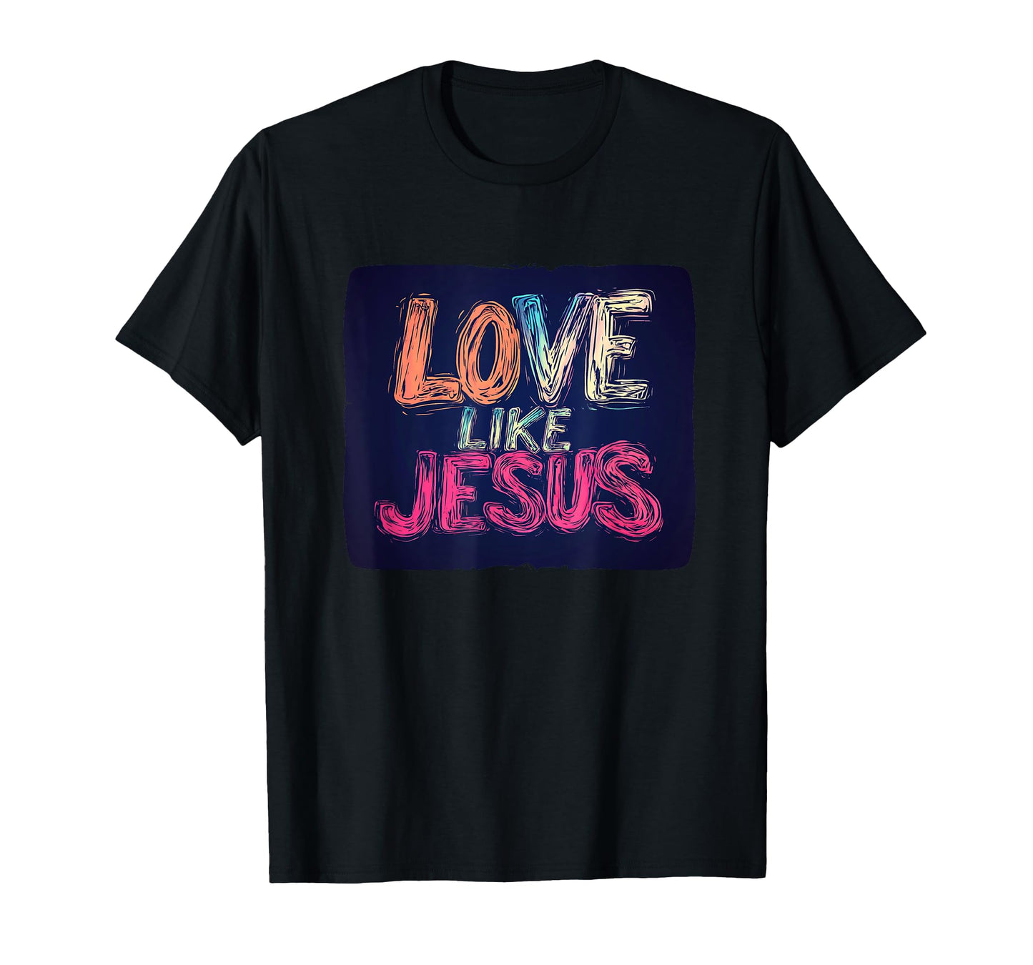 Vibrant Love like Jesus Costume for Man and Woman T-Shirt