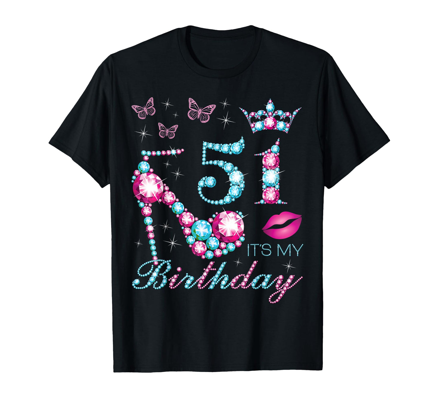 51 It's My Birthday 51 Years Old It's My 51st Birthday Party T-Shirt