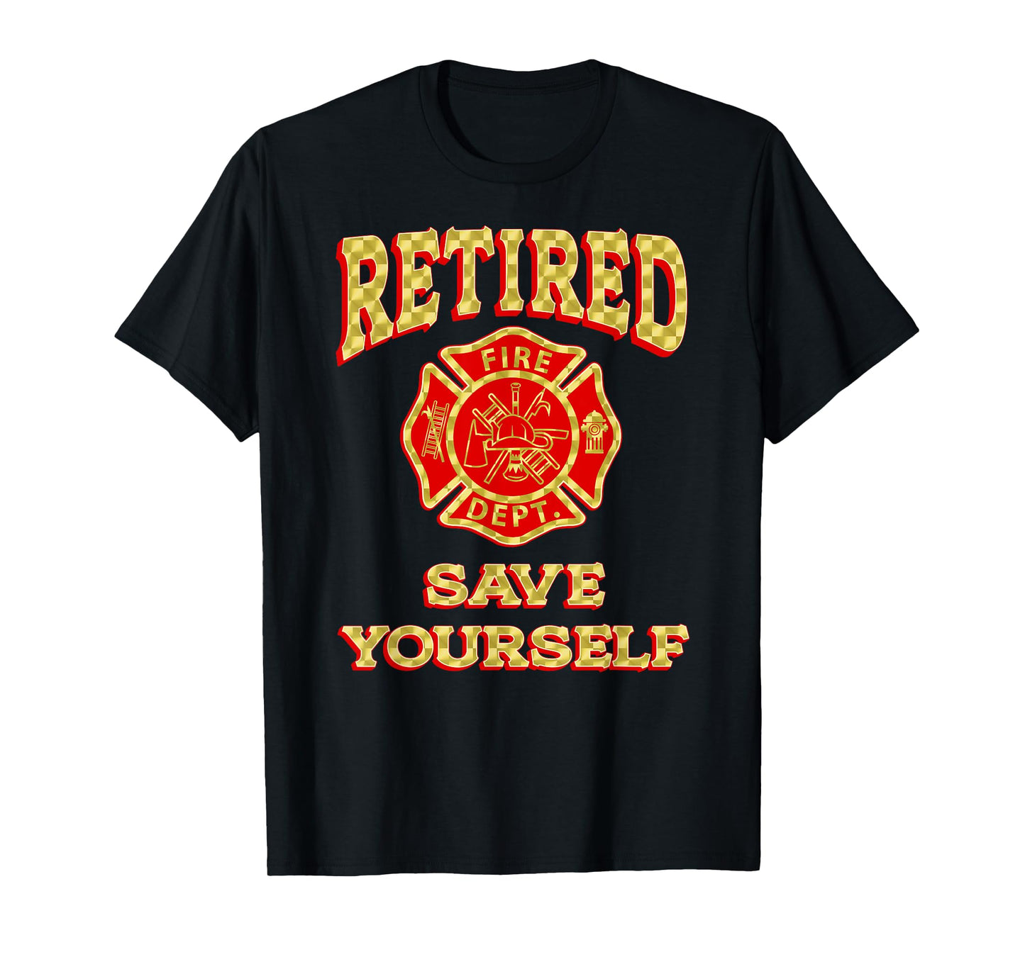 RETIRED SAVE YOURSELF Funny fireman retirement gifts vintage T-Shirt