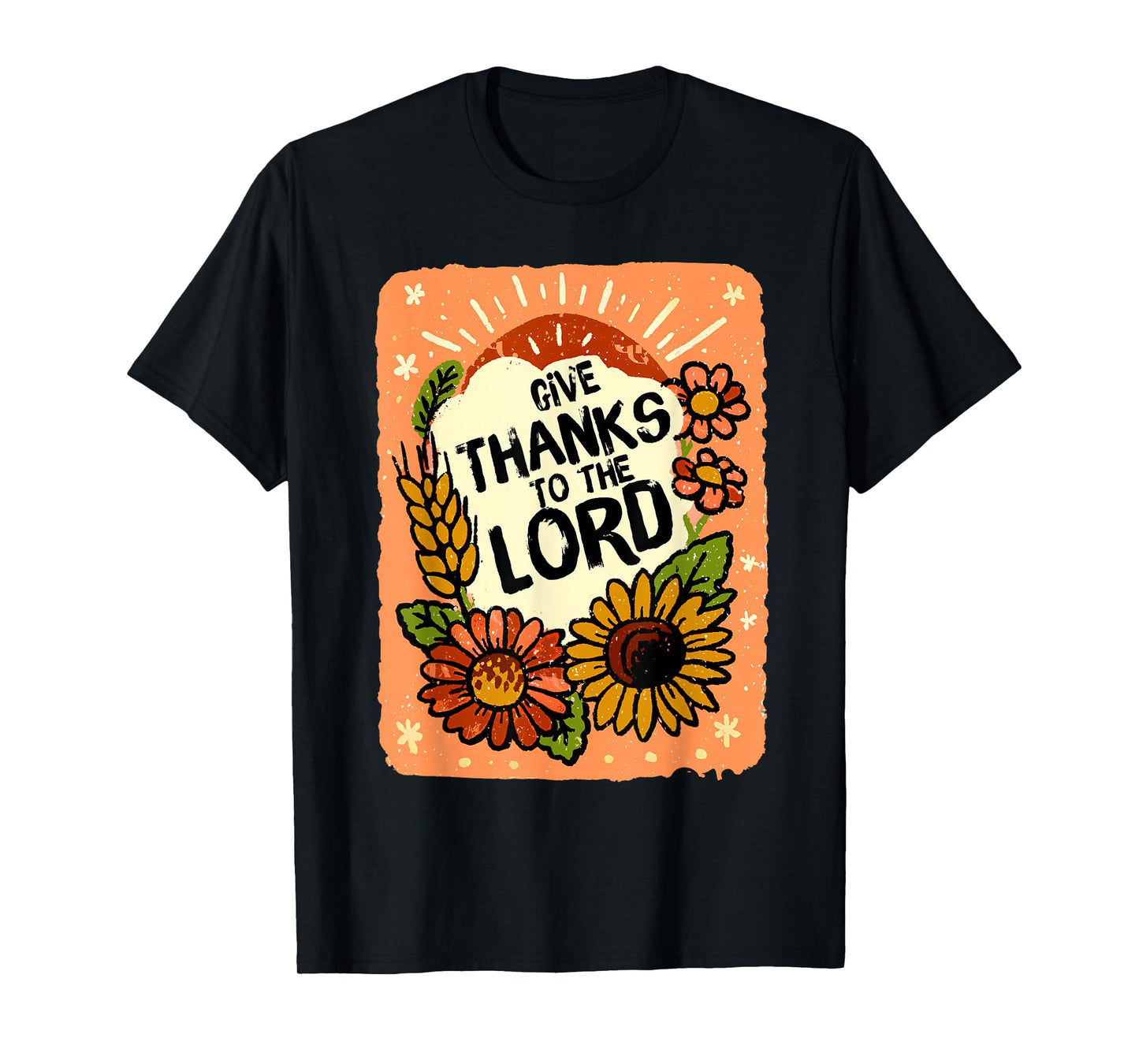Give Thanks to The Lord, Christian Fall, Christian Autumn T-Shirt