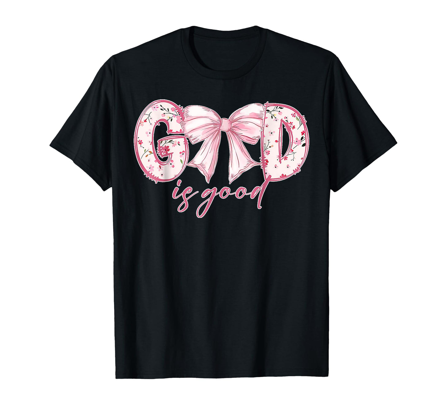 Coquette Valentine Bow God Is Good Bible Christian Worship T-Shirt