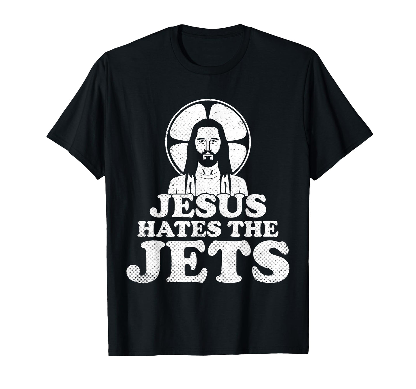 Funny God Jesus Hates The Jets Sarcastic Saying T-Shirt