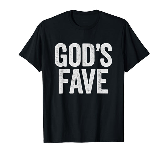 God's Fave, Casual Christian Graphic T-Shirt