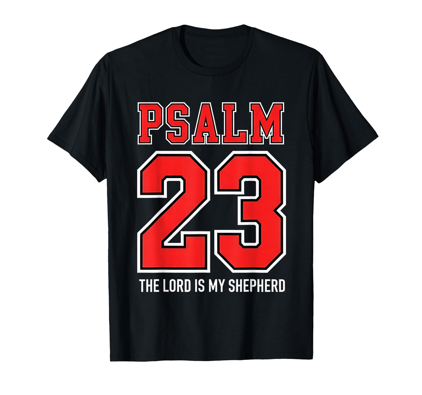 The Lord is My Shepherd Psalm 23 Athletic Christian Design T-Shirt
