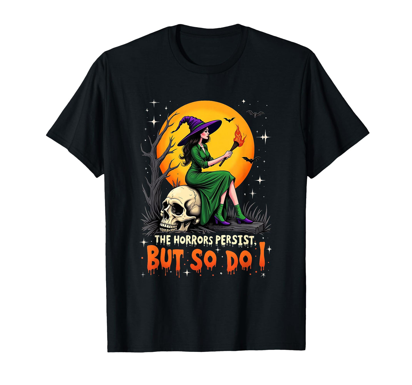 Funny The Horrors Halloween Yet So Do I Witch T-Shirt