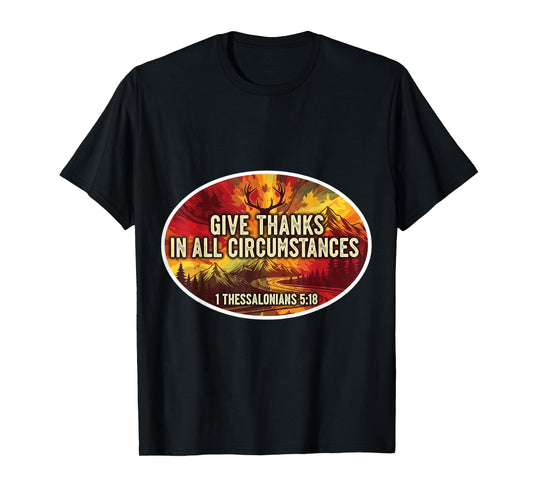 Christian Bible Verse Jesus Give Thanks in All Circumstances T-Shirt