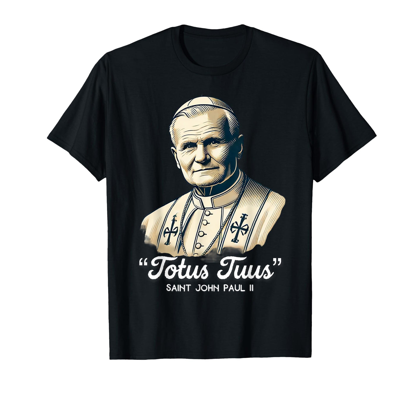 Saint John Paul II Catholic Quotes T-Shirt