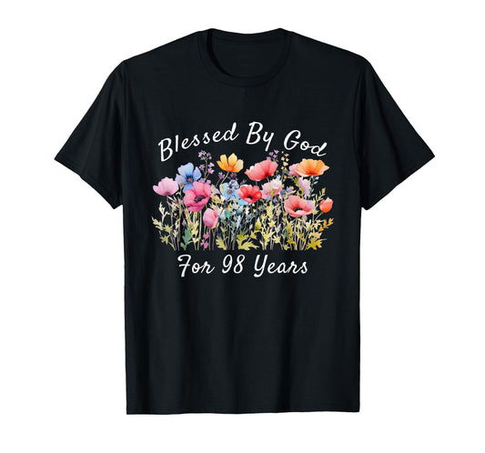 Blessed by God for 98 Years Old Wild Flower 98th Birthday T-Shirt