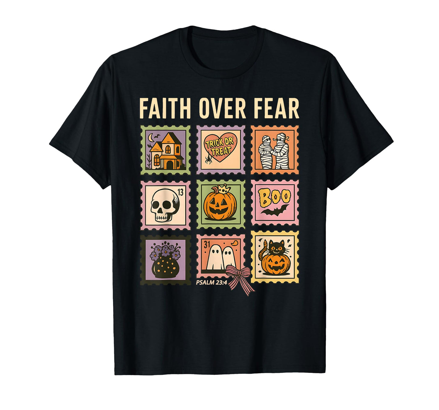 Faith Over Fear Christian Halloween Stamp Believers T-Shirt