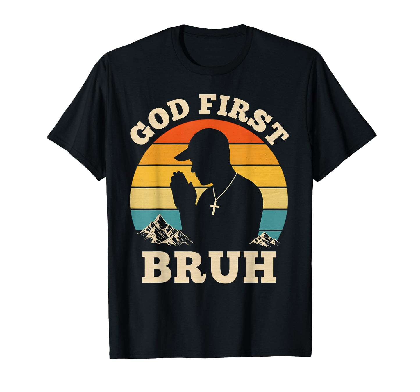 God First Bruh Vintage Hip Hop Christian Teenagers Praying T-Shirt