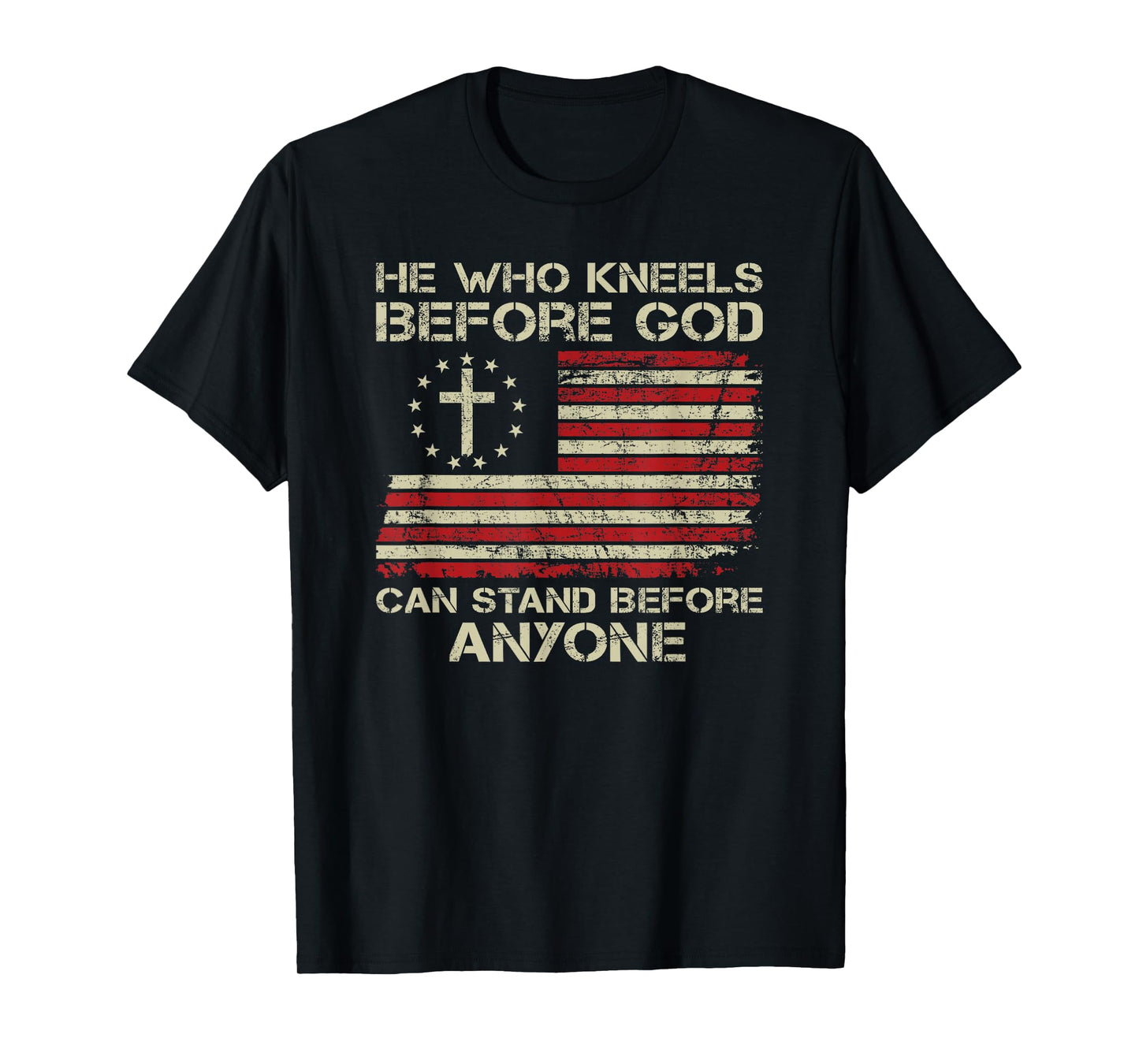 He Who Kneels Before God Can Stand Before Anyone USA Flag T-Shirt for Women Men