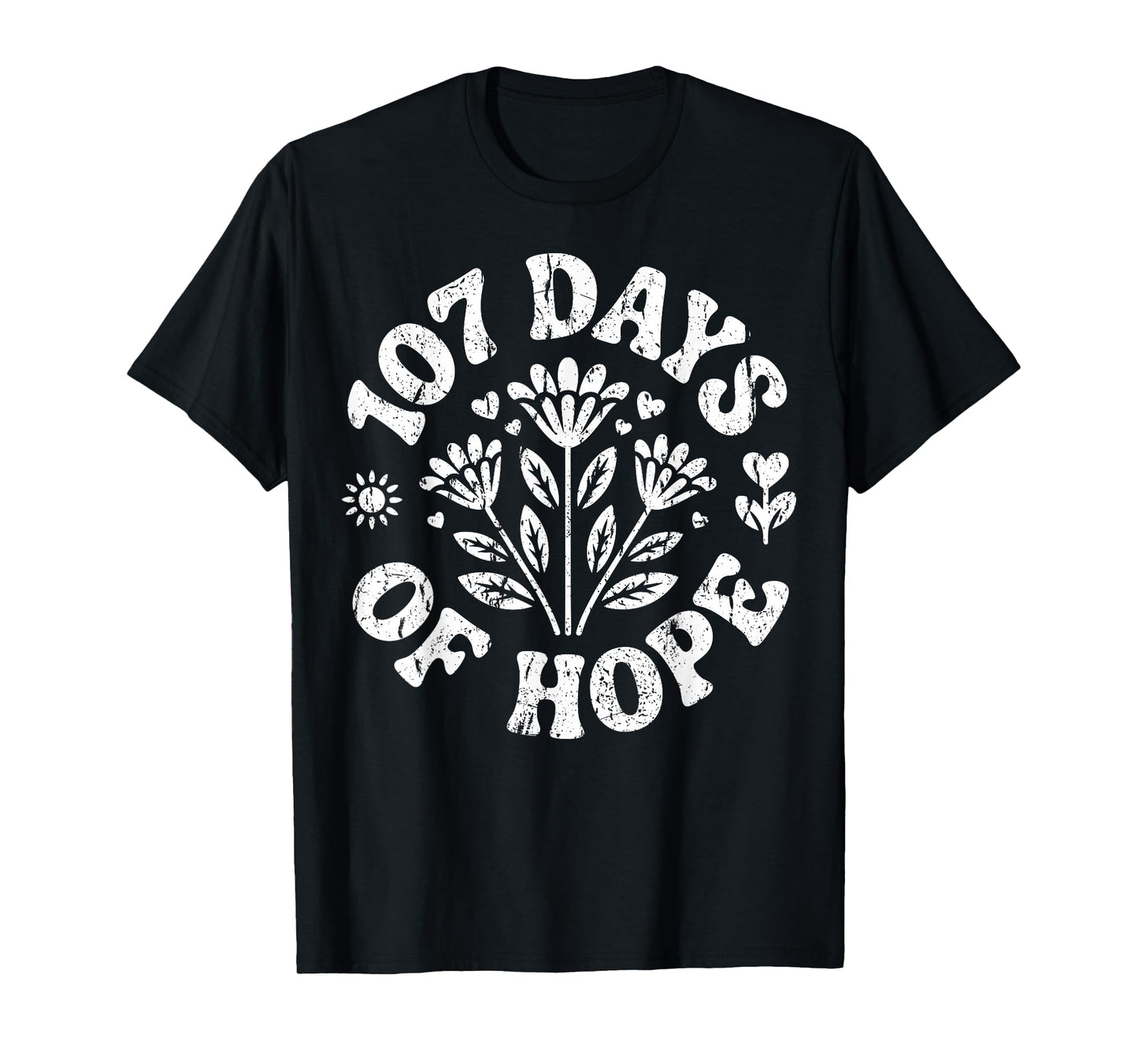 Floral Retro 107 Days of Hope Inspirational Design T-Shirt
