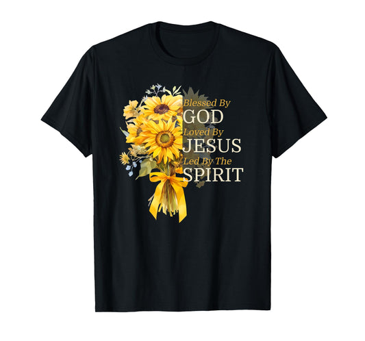 Blessed By God Loved By Jesus Sunflower Bouquet Christian T-Shirt
