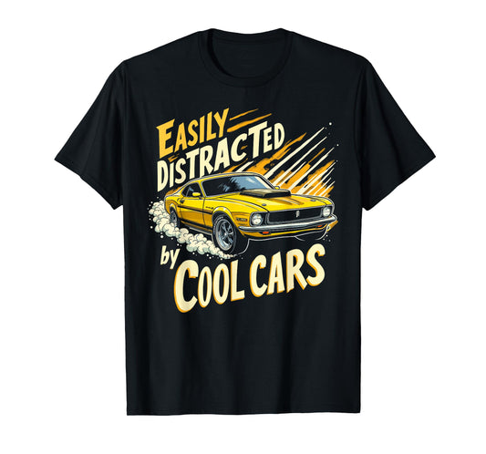 Funny Easily Distracted by Classic Cars Women Men Kids T-Shirt