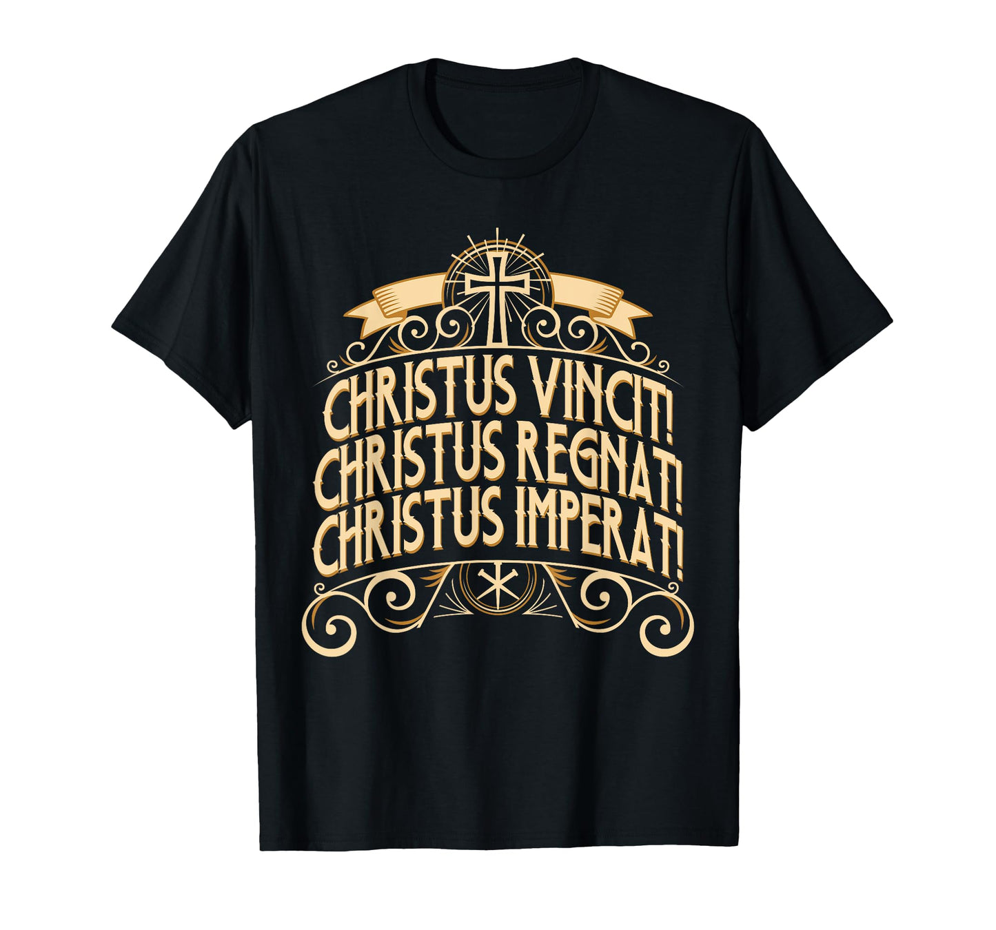 Christus Vincit Christus Regnat Laudes Tradtional Latin Mass T-Shirt