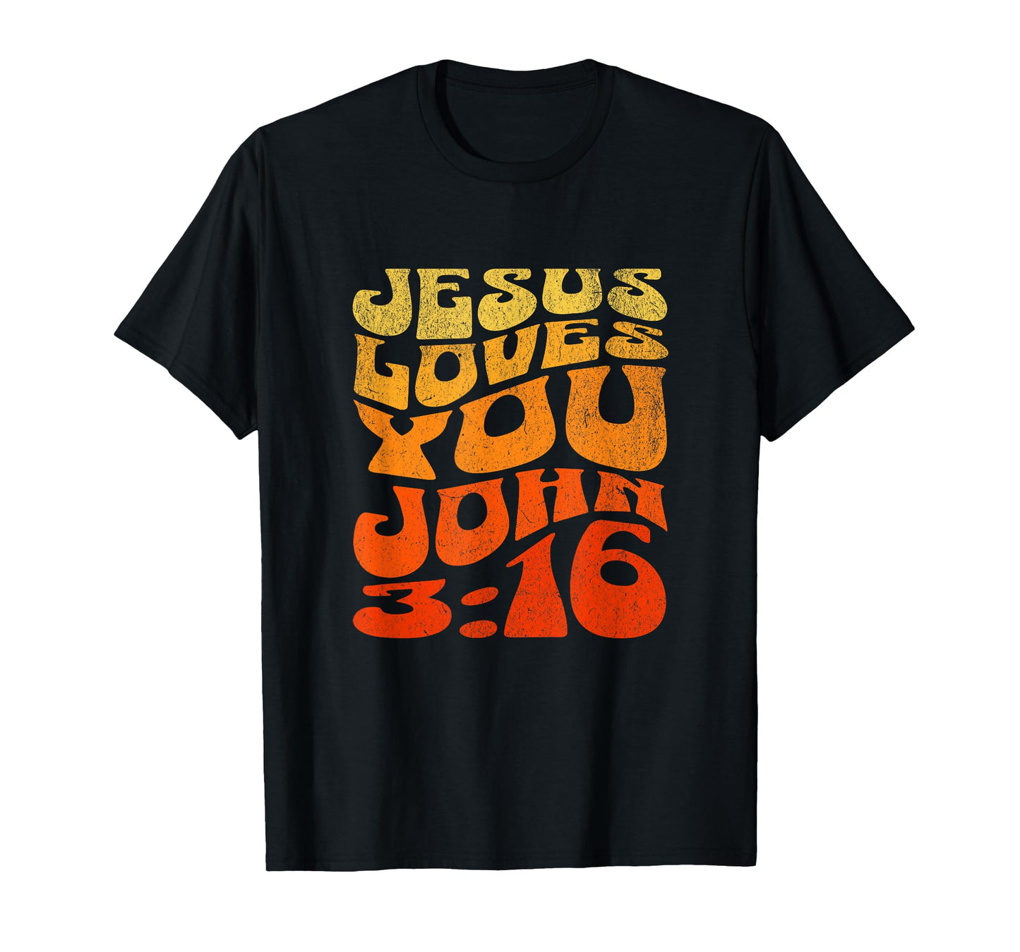 Jesus Loves You John 3:16 Bible Christian Faith Wavy Text T-Shirt