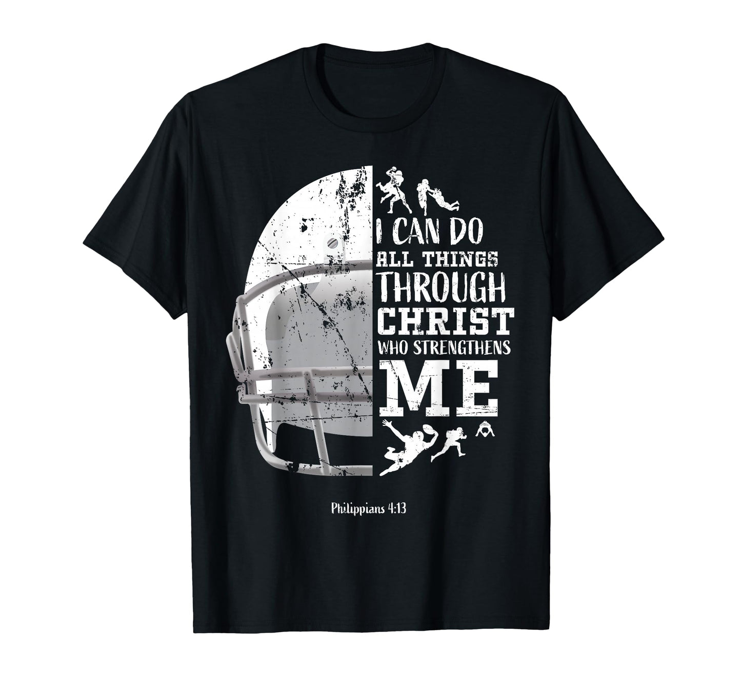 I Can Do All Things Through Christ Football Philippians 4:13 T-Shirt