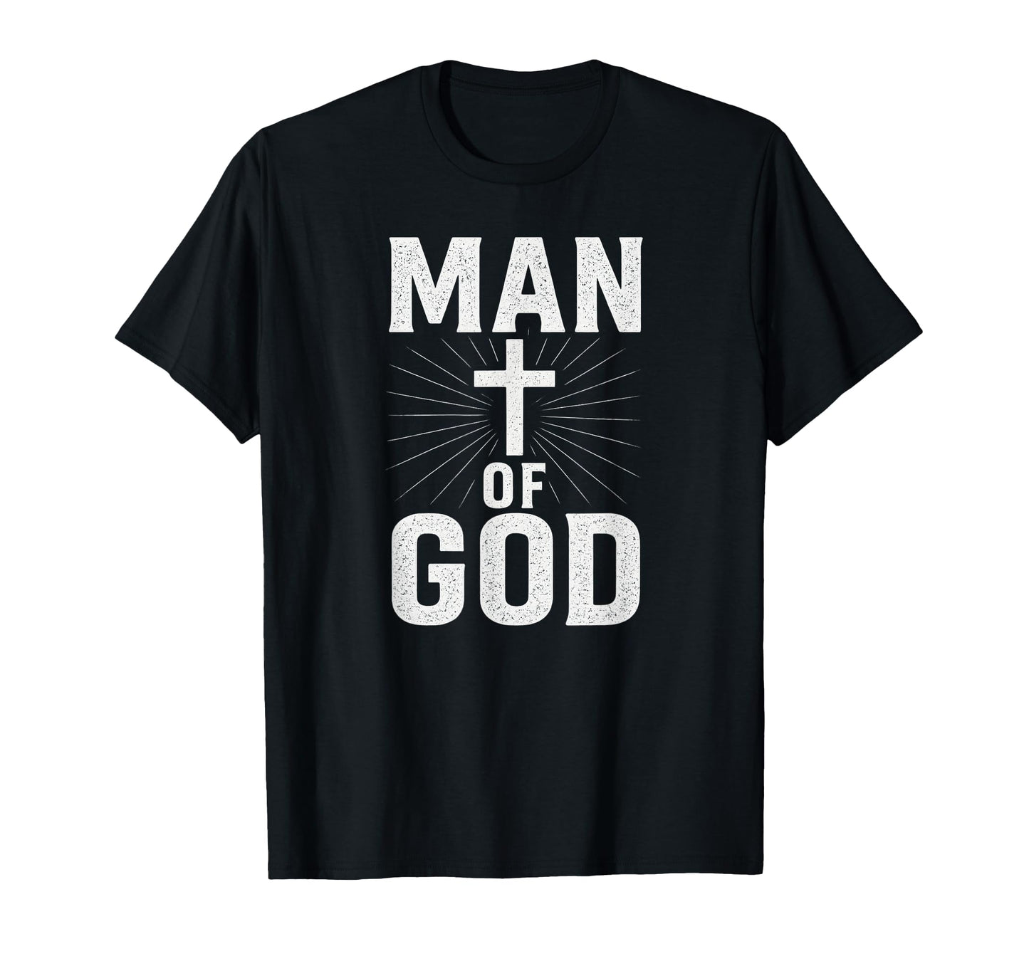 Man of God Husband Christian Faith Dad Grandfather Uncle T-Shirt