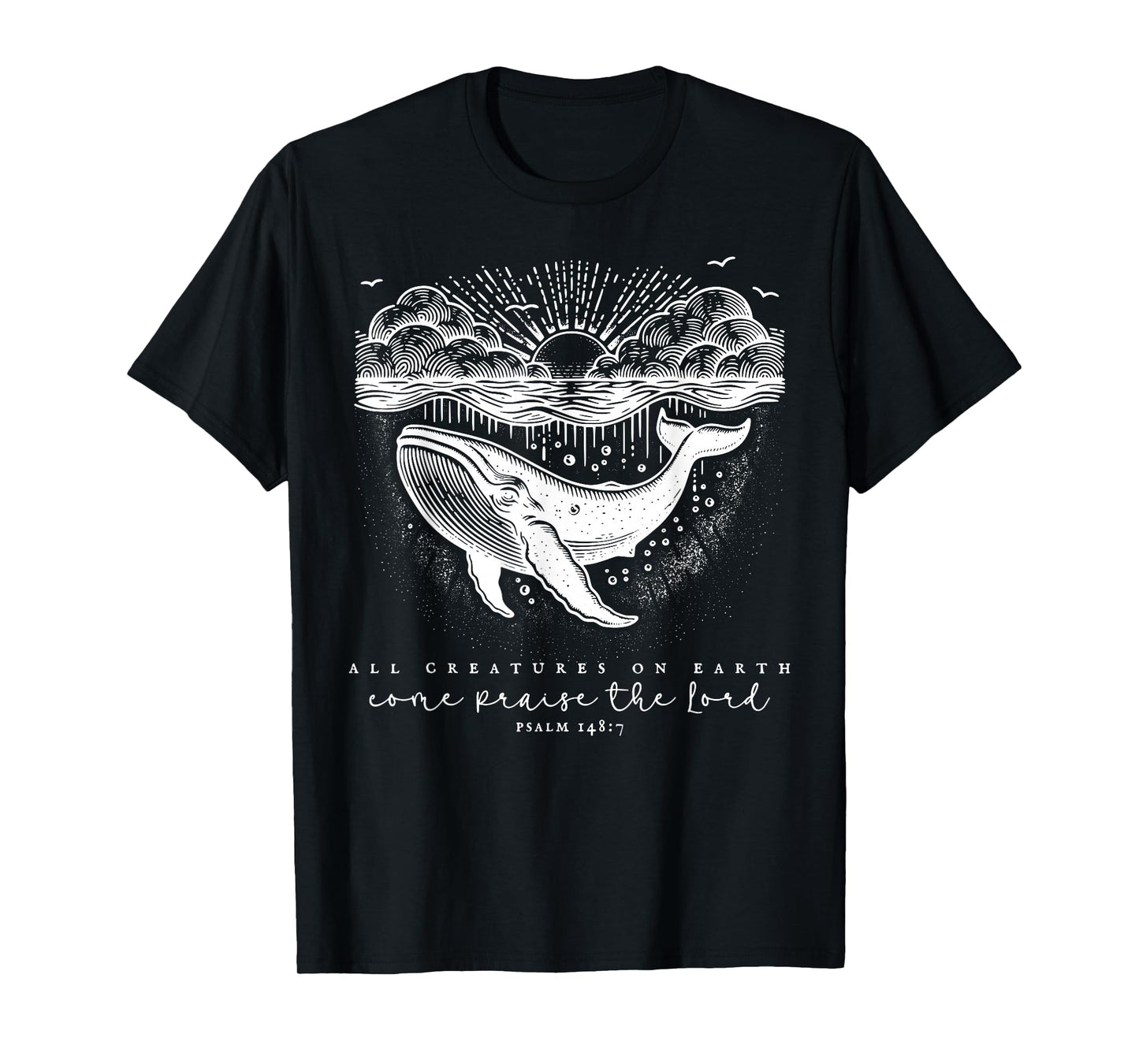 All Creatures On Earth Whale Faith Jesus Religious Christian T-Shirt