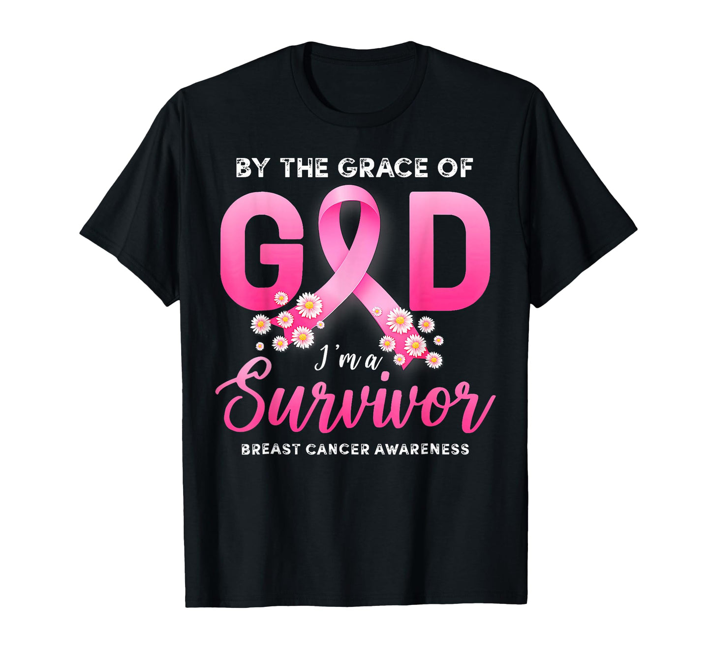 Womens by Grace God Im A Survivor Breast Cancer Survivor T-Shirt