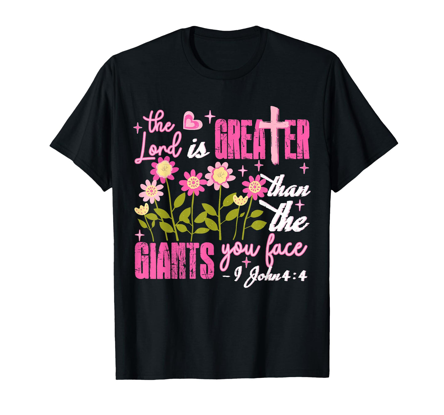 Floral The Lord Is Greater Than The Giants You Face Bible T-Shirt