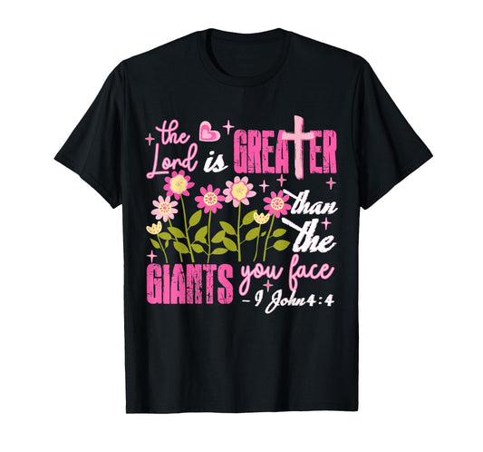 Floral The Lord Is Greater Than The Giants You Face Bible T-Shirt