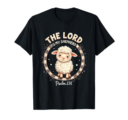 The Lord Is My Shepherd Cute Christian Psalm 23:1 Graphic T-Shirt