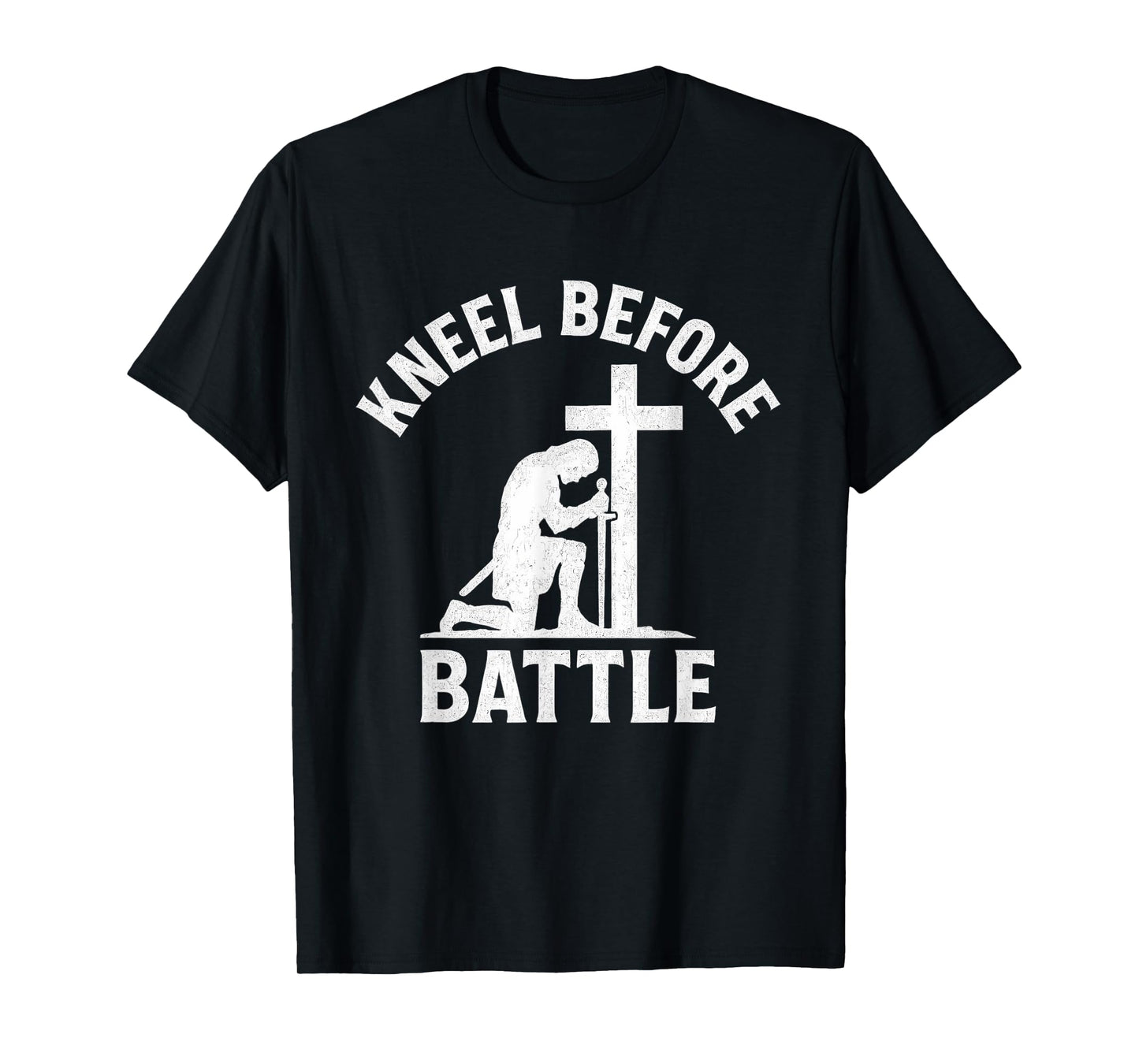 Kneel Before Battle Warrior Cross Christian T-Shirt