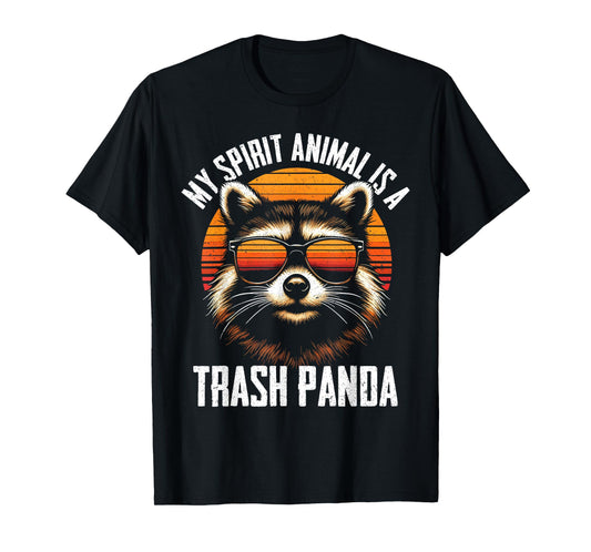 Funny Racoon Art For Women My Spirit Animal is a Panda Trash T-Shirt