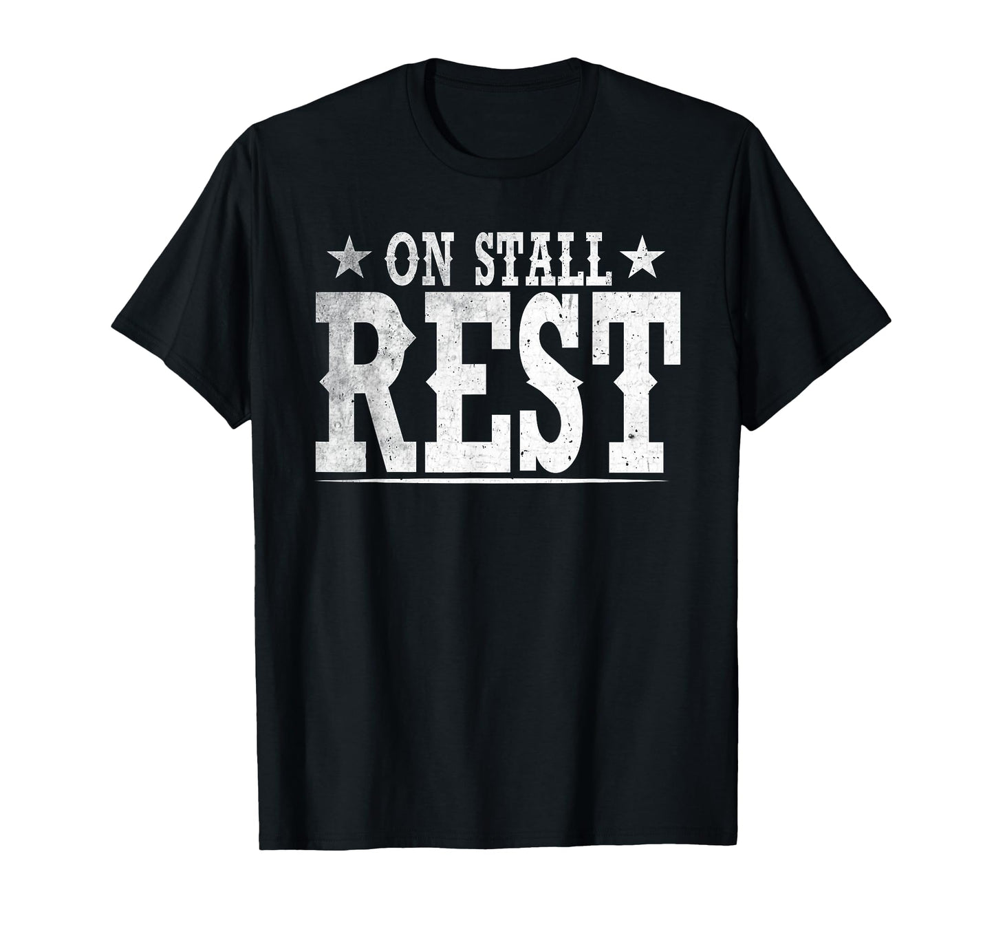 Equestrian on stall rest Horse Riding Funny Horse lover T-Shirt