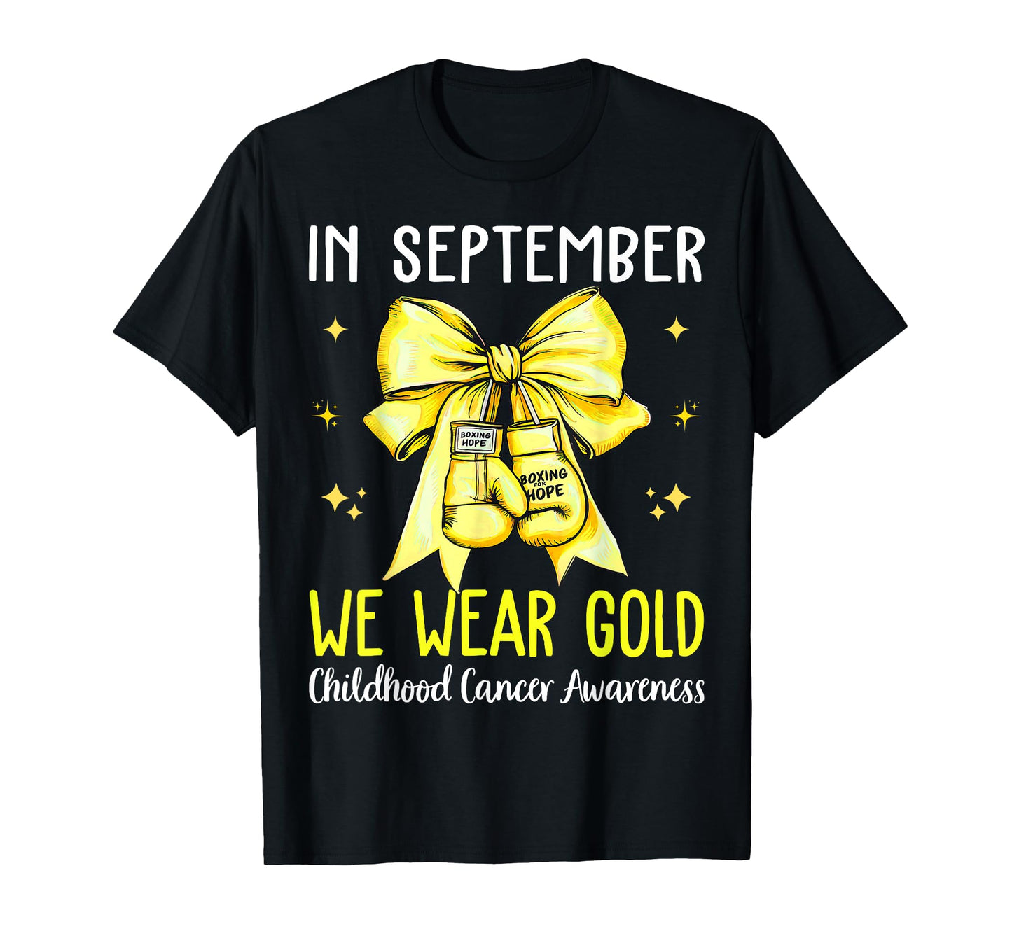in September We Wear Gold Childhood Cancer Awareness Ribbon T-Shirt