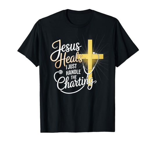 The Nurse´s Prayer Jesus Heals Christian Apparel Nurse T-Shirt