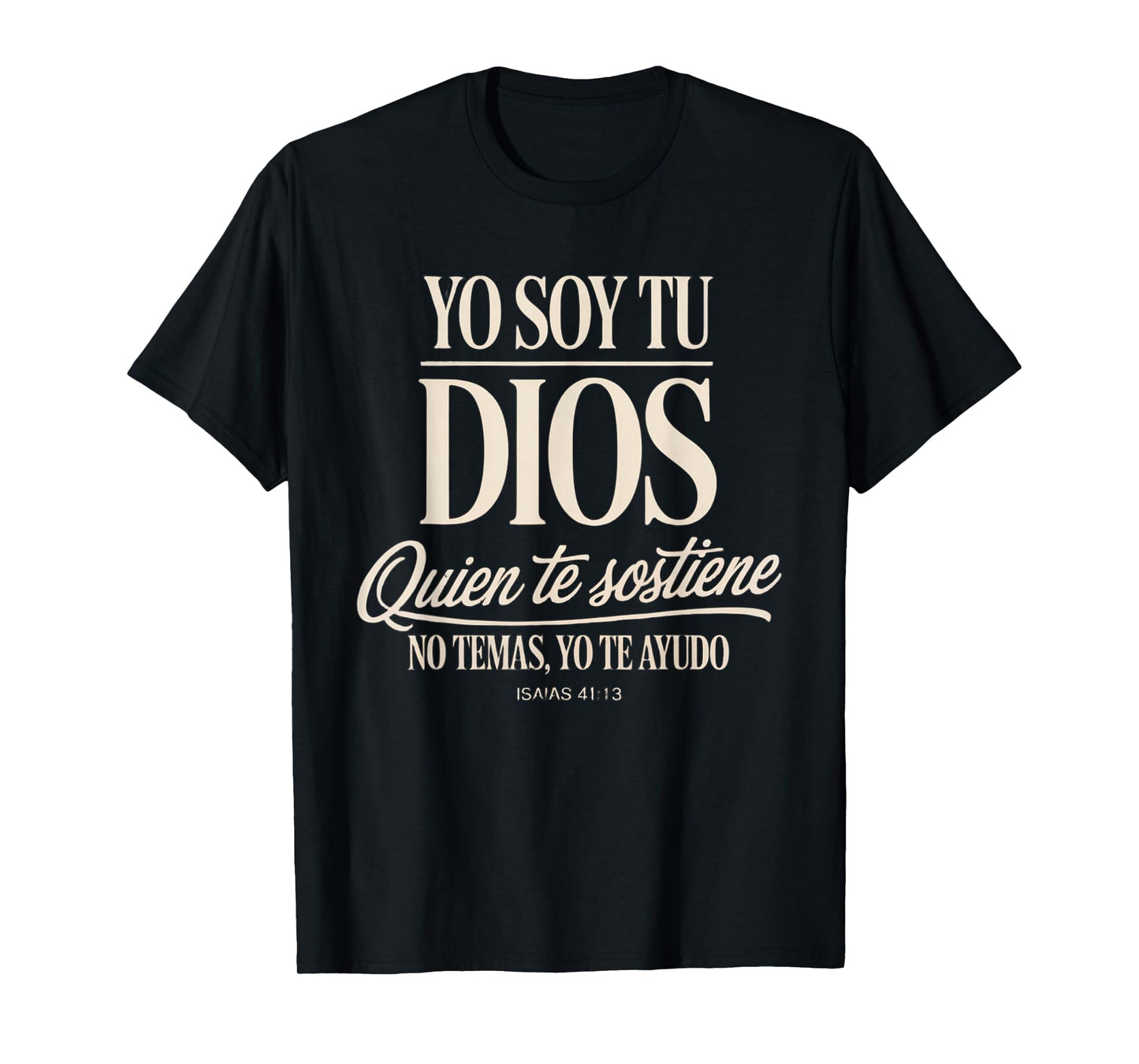 Isaías 41:13 Spanish Christian T-Shirt