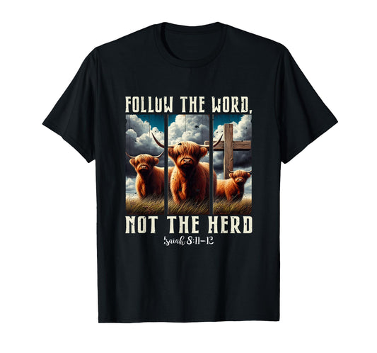 Follow The Word Not The Herd Christian Western Highland Cow T-Shirt