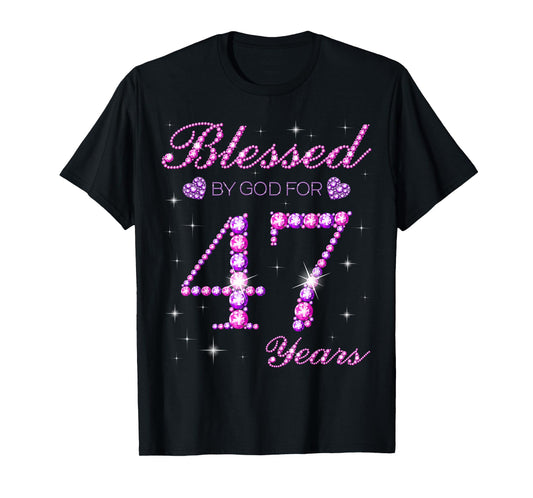 Blessed by God for 47 Years Old 47th Birthday Party T-Shirt