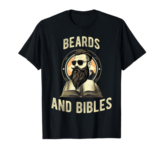 Beards and Bibles Christian Man T-Shirt
