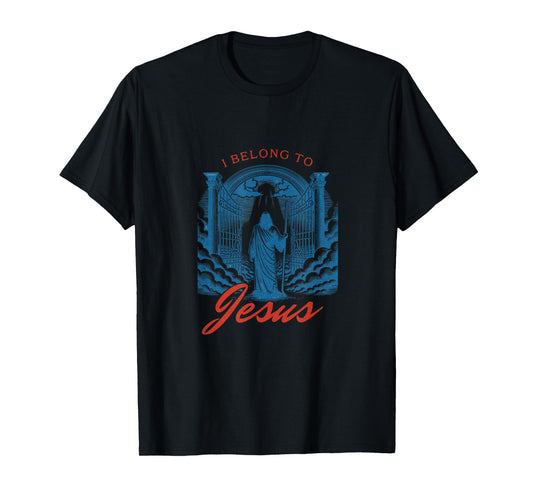 I Belong to Jesus Christ Revival Holy Jesus is My BOSS Jesus T-Shirt