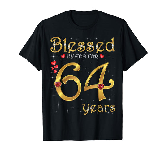 Blessed By God For 64 Years Old 64th Birthday Party Queen T-Shirt
