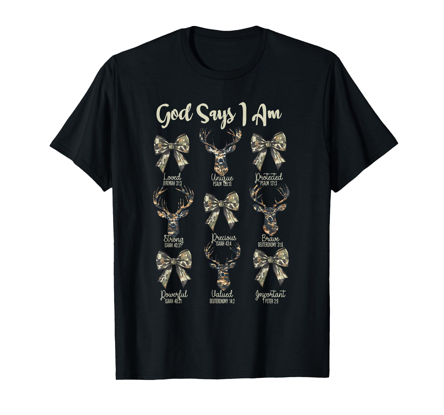 God Says I Am Christian Jesus Camo Coquette Bow Deer Hunting T-Shirt